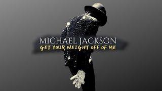 Michael Jackson - Get Your Weight Off Of Me (HQ Chorus Remake)