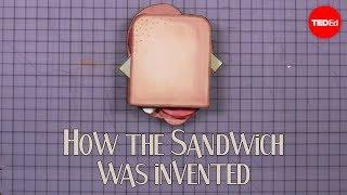 How the sandwich was invented | Moments of Vision 5 - Jessica Oreck