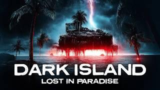 Dark Island - Lost in Paradise (Sci-Fi | Dark Thriller | Full Science Fiction Movie)