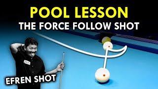 Pool Lesson | How To Play And Use A Force Follow Shot