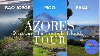 DISCOVER THE TRIANGLE ISLANDS - AZORES - Join us on our tour - Visit Sao Jorge, Faial, Pico - Ep 108