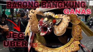 NGELAWANG BARONG BANGKUNG SUPER GALAK DAN GANAS BAJERA SARASWATI 2022/ ADU MEKANIK