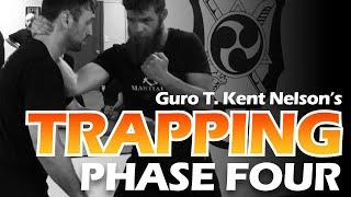 Trapping Phase-4: Trap to Clinch - Guro T. Kent Nelson