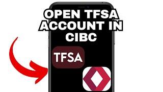 New! How To Open Tfsa Account In Cibc (Full Guide) 2025!