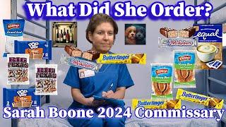 Sarah Boone's Commissary Orders for 2024 | She Ordered What?