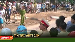 Tổng hợp tin tức an ninh trật tự nóng, thời sự Việt Nam mới nhất 24h | ANTV