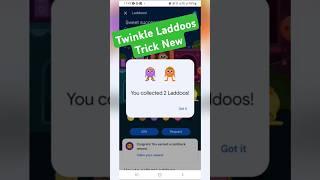 Unlimited Twinkle Laddoos trick | Google Pay Twinkle Laddoos Trick #shortsfeed #shorts #viralvideo