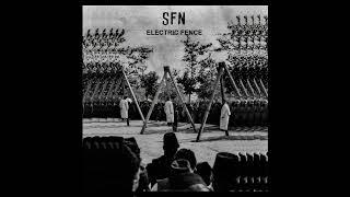 SFN - Electric Fence (2019)