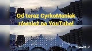 CyrkoManiak startuje z Youtubem!