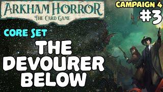 ARKHAM HORROR: TCG | The Devourer Below | Night of the Zealot - Campaign 4-3