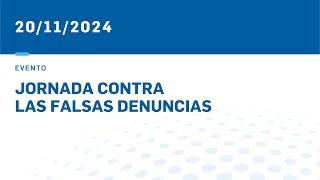 JORNADA CONTRA FALSAS DENUNCIAS 20-11-24