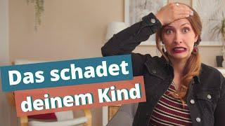 4 fatale Erziehungsfehler, die jeder macht