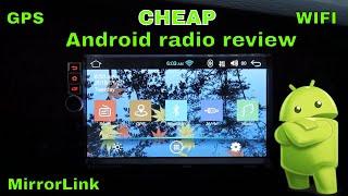 Android 7.1 Car Radio with  WIFI and Mirrorlink- Install and Review