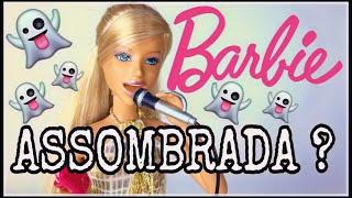 ESSA BARBIE É ASSOMBRADA? PETER TOYS