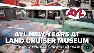 AYL New Years at The Land Cruiser Heritage Museum