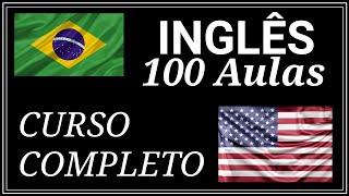 Curso de Inglês para iniciantes | 100 Aulas (Completo)