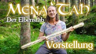 MENA'TAH - Der Elbenstab - Vorstellungsvideo | Celeson Rosenheim