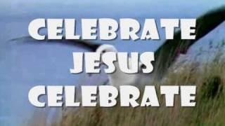 Celebrate Jesus Celebrate