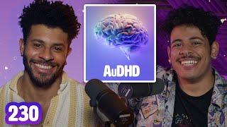 AuDHD: The Science of Autism & ADHD (with Joris Lechêne) | Sci Guys Podcast #230