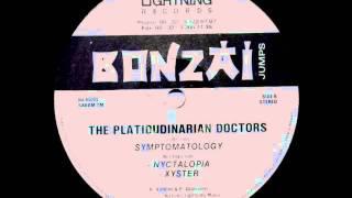 The Platidudinarian Doctors - Xyster 1994