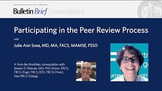 Dr. Julie Ann Sosa on the Peer Review Manuscript Process