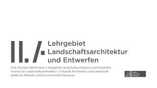 Lehrgebiet Landschaftsarchitektur und Entwerfen