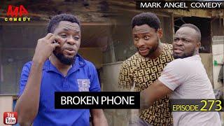 Broken Phone (Mark Angel Comedy) (Episode 273)