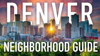 FULL Denver Neighborhood Guide 2024 [Best Neighborhoods in Denver]