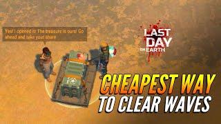 CHEAPEST WAY TO CLEAR WAVES IN "THE PASS"  |  LAST DAY ON EARTH: SURVIVAL