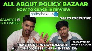 All about policy bazaar | How to crack Interview of Policy bazaar 2024 | Policy bazaar work culture