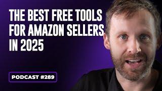 The Best Free Tools For Amazon Sellers in 2025