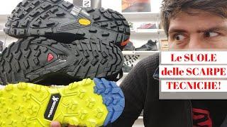 La suola delle scarpe tecniche Outdoor! - Parte 1 -