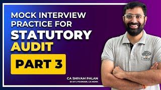 Mock Interview for Statutory Audit | Big 4 Interview Questions for Statutory Audit