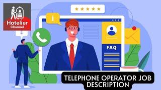 Hotel Telephone Operator Job Description