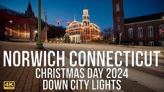 Norwich, Connecticut on Christmas Day 2024 - Down City Lights