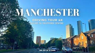 Summer Driving Tour Manchester, England, UK (4K) - Hulme to Trafford Centre