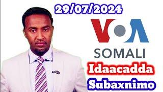 VOA Somali Radio Idaacadda Subaxnimo 29.07.2024