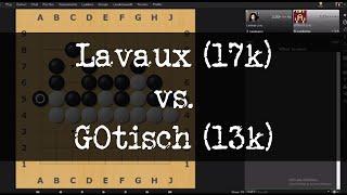 Lavaux (17k) vs. GOtsich (13k)