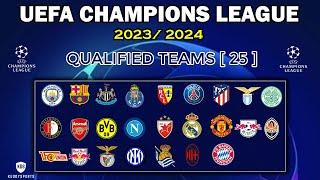 UEFA CHAMPIONS LEAGUE 2023/2024 Qualifications - Qualified Teams [ 25 ] - UCL FIXTURES 2023/24