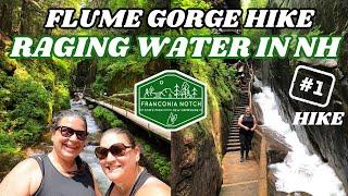 NEW HAMPSHIRE'S #1 HIKE | HIGH WATER IN THE FLUME GORGE IN FRANCONIA NOTCH STATE PARK | WHITE MTNS