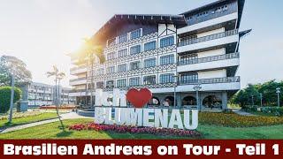 Brasilien Andreas on Tour - auf den Spuren der deutschen Einwanderer - Teil 1