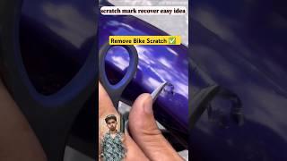 Scratch recover simple idea| motos DIY