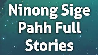 Ninong Sige Pahh Full Stories