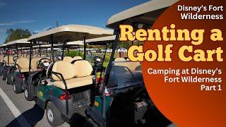 Renting a Golf Cart at Disney's Fort Wilderness Resort and Campground