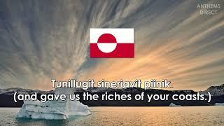 National Anthem of Greenland: "Nunarput, utoqqarsuanngoravit"