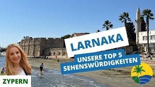 Larnaka entdecken: Top-Sehenswürdigkeiten & Überraschung am Salzsee