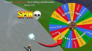 Bounty hunting but if I kill someone...I spin my build - BLOXFRUIT