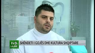 SHËNDETI I GOJËS DHE KULTURA SHQIPTARE