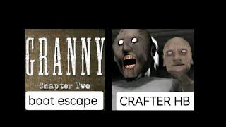 BOAT ESCAPE FROM GRANNY & GRANDPA HOUSE I GRANNY CHAPTER 2 GAMEPLAY  #crafter HB#viralvideo#gaming