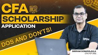 CFA Access Scholarship Application | Dos and Don'ts | By CFA Charterholder Sriram